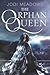 The Orphan Queen (The Orphan Queen, #1)
