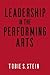 Leadership in the Performing Arts