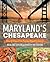 Maryland's Chesapeake: How ...