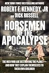 Horsemen of the Apocalypse by Dick Russell