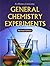 Collection of Interesting General Chemistry Experiments