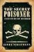 The Secret Poisoner: A Century of Murder