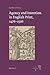 Agency and Intention in English Print, 1476-1526 (Texts and Transitions)