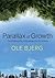 Parallax of Growth by Ole Bjerg