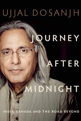 Journey After Midnight: India, Canada and the Road Beyond