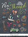 Pen To Thread by Sarah Watson