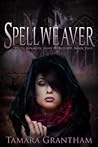 Spellweaver (Olive Kennedy, Fairy World M.D., #2) Spellweaver (Olive Kennedy, Fairy World M.D., #2)
