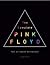 The Complete Pink Floyd: The Ultimate Reference