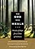 The God Who Heals: Words of Hope for a Time of Sickness (Plough Daily Devotionals)