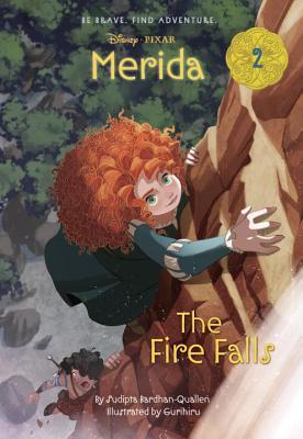 The Fire Falls (Disney Princess: Merida #2)