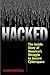 Hacked: The Inside Story of America's Struggle to Secure Cyberspace