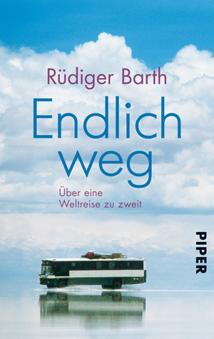 Endlich Wegüber Eine Weltreise Zu Zweit