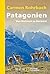 Patagonien: Von Horizont zu Horizont