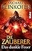 Das dunkle Feuer (Die Zauberer, #3)