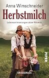 Herbstmilch by Anna Wimschneider