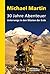 30 Jahre Abenteuer: Unterwegs in den Wüsten der Erde