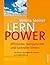 Lernpower: Effizienter, kompetenter und lustvoller lernen