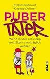 Pubertäter: Wenn ...