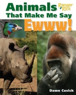 Animals That Make Me Say Ewww!