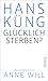 Glücklich sterben?