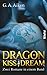 Dragon Kiss / Dragon Dream by G.A. Aiken
