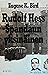 Rudolf Hess - Spandaun yksi...