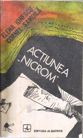 Acţiunea "Nicrom" (Paperback)