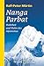 Nanga Parbat: Wahrheit und Wahn des Alpinismus