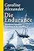 Die Endurance: Shackletons legendäre Expedition in die Antarktis