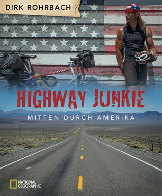 HIGHWAY JUNKIE DIRK ROHRBACH