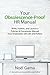 Your Obsolescence-Proof HR Manual: Write, Publish, and Launch a Policies & Procedures Manual Your Employees Will Like and Follow