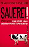 Sauerei!: Bauer W...