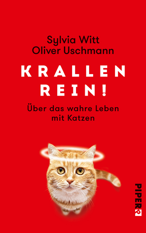 Krallen rein!: Über das wahre Leben mit Katzen (Perfect Paperback)