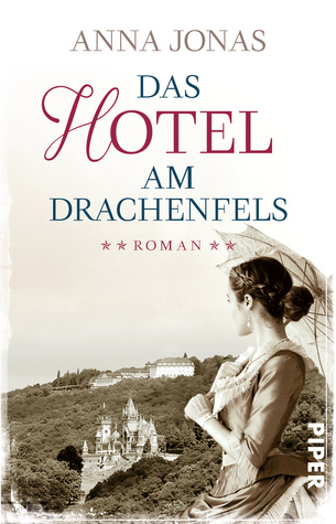 Das Hotel am Drachenfels (Hotel Hohenstein, #1)