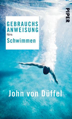 Gebrauchsanweisung fürs Schwimmen (Paperback)