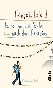 Hector und die Suche nach dem Paradies: Hectors erste Reise