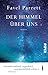 Der Himmel über uns