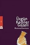 Üzgün Kediler Gazeli