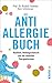 Das Anti-Allergie-Buch