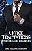 Office Temptations