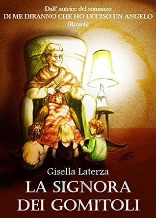 La signora dei gomitoli che intreccia le storie (Kindle Edition)