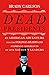Dead Presidents: An America...