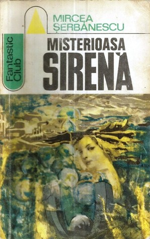 Misterioasa sirenă