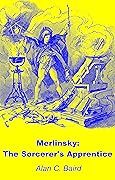 Merlinsky: The Sorcerer's Apprentice