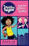 Squishy Taylor and the Bonus Sisters by Ailsa Wild