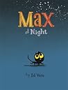 Max at Night by Ed Vere