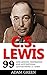 C.S. Lewis: 99 Life Lessons...