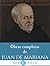 Obras Completas de Juan de Mariana (Spanish Edition)