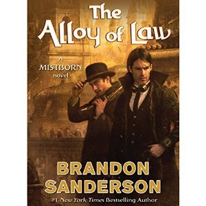 The Alloy of Law (Mistborn, #4)