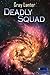 Deadly Squad (Logan Ryvenbark's Saga Book 3)